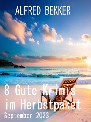 cover image of 8 Gute Krimis im Herbstpaket September 2023